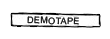 Demotape